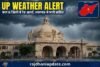 UP Weather Alert 8 jilon me red alert Lucknow me bhari barish